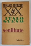 SENILITATE de ITALO SVEVO , 1971