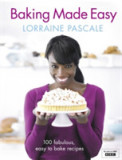 Baking Made Easy | Lorraine Pascale, Harpercollins Publishers