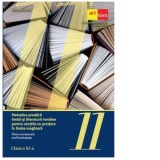 Metodica predarii limbii si literaturii romane pentru sectiile cu predare in limba maghiara, filiera vocationala, profil pedagogic
