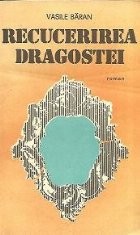 Recucerirea dragostei - Roman foto