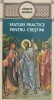 Parintii Bisericii. Sfaturi Practice Pentru Crestini, - Editura De Suflet