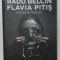 RADU BELCIN , FLAVIA PITIS - FACES and TRACES by COSMIN NASUI , 2012