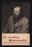 Re-reading Dostoyevsky... / ed. Y. Karyakin