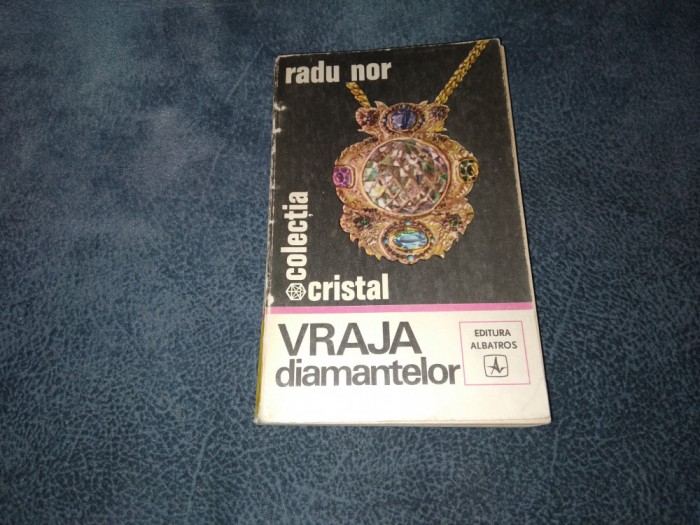 RADU NOR - VRAJA DIAMANTELOR