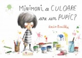 Minimoni ce culoare are un pupic?, Elicart