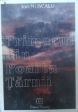 Primarul Din Poarta Tarnii - Ion Muscalou, Editura Danaster, Politica, Romana, 215 Pagini, 2001