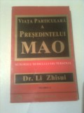 VIATA PARTICULARA A PRESEDINTELUI MAO - MEMORIILE MEDICULUI SAU PERSONAL (vol.2)