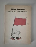 Mihai Stanescu Acum nu e momentul Album caricaturi Carte cu autograf
