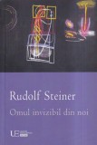 Cumpara ieftin Rudolf Steiner Omul invizibil din noi Carti Spiritualitate Ezoterism Brosata 2022 Romana 32 pagini romana