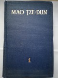 Mao Tze-Dun Opere Alese Vol. I, Ed. Politica 1953, Carte Politica Veche, Cartonata
