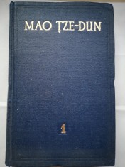 MAO TZE-DUN Opere alese - vol. I, Ed. Pt Lit Pol, 1953, cartonata