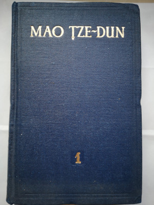 MAO TZE-DUN Opere alese - vol. I, Ed. Pt Lit Pol, 1953, cartonata foto