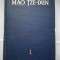 MAO TZE-DUN Opere alese - vol. I, Ed. Pt Lit Pol, 1953, cartonata
