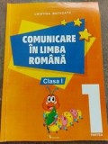 Comunicare in limba romana clasa 1 (partea I)- Cristina Botezatu