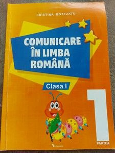 Comunicare in limba romana clasa 1 (partea I)- Cristina Botezatu foto