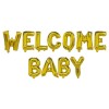 Set baloane din folie metalizata, flippy, model welcome baby, litere de 40 cm, baloane party, ambalaj individual, pai, ata si adeziv incluse, umflare