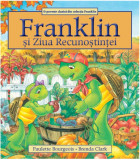 Franklin si Ziua Recunostintei | Paulette Bourgeois, Brenda Clark