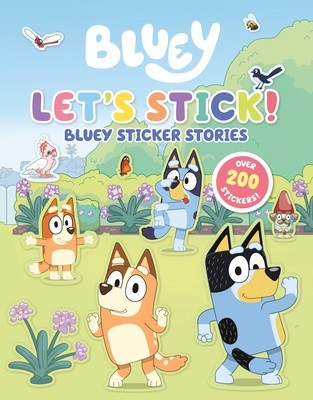 Let&amp;#039;s Stick!: Bluey Sticker Stories foto