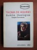 Summa Theologiae/Despre Dumnezeu - Toma D&#039;Aquino, Ed. Stiintifica, Filosofie, 450 pagini
