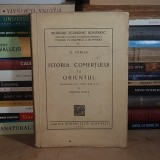 N. IORGA - ISTORIA COMERTULUI CU ORIENTUL , 1939 #