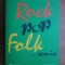 Rock, Pop, Folk ... Remix - Daniela Caraman Fotea