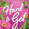 Hard to Get