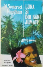 LUNA SI DOI BANI JUMATE-W. SOMERSET MAUGHAM-175958