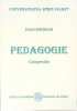 Pedagogie. Compendiu - Ioan Serdean, Fundația Rom&acirc;nia de M&acirc;ine, 2004, 208 pagini
