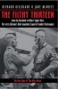 The Filthy Thirteen: From the Dustbowl to Hitler&#039;s Eagle&#039;s Nest - The True Story of &quot;&quot;The Dirty Dozen&quot;&quot;