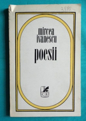 Mircea Ivanescu &amp;ndash; Poesii ( prima editie 1970 ) foto