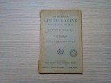 GRAMATICA LIMBII LATINE Morfologia, Sintaxa - G. Popa-Lisseanu - 1928, 168 p.