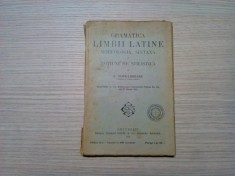 GRAMATICA LIMBII LATINE Morfologia, Sintaxa - G. Popa-Lisseanu - 1928, 168 p.