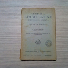 GRAMATICA LIMBII LATINE Morfologia, Sintaxa - G. Popa-Lisseanu - 1928, 168 p.