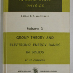 GROUP THEORY AND ELECTRONIC ENERGY BANDS IN SOLIDS by J.F. CORNWELL , 1969