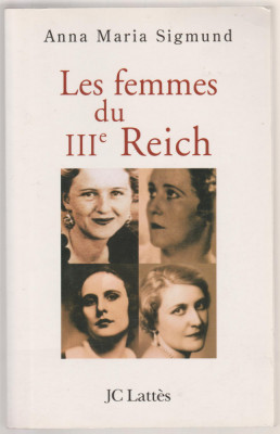 Anna Maria Sigmund - Les femmes du III Reich (lb. franceza) foto