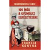 100 m&oacute;d a gy&uuml;m&ouml;lcs elk&eacute;sz&iacute;t&eacute;s&eacute;re - Mademoiselle Rose