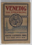 VENEDIG UND UMGEBUNG ( VENETIA SI IMPREJURIMI ) , NEUE ILLUSTRIERTER FUHRER , TEXT IN LIMBA GERMANA , INTERBELICA , LIPSA PLAN