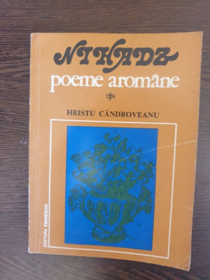 Hristu Candroveanu - Nihadz (poeme aromane) foto