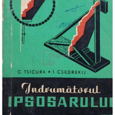 C. Tsicura - Indrumatorul ipsosarului (editia 1967)