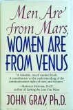 John Gray - Men Are From Mars, Women Are From Venus, A Practical Guide for