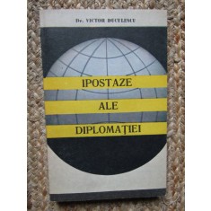 Ipostaze ale Diplomatiei - Dr.Victor Duculescu