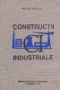 Constructii industriale
