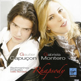 Rhapsody / Cello Sonatas | Sergei Rachmaninov, Sergei Prokofiev, Gautier Capucon, Gabriela Montero, Clasica, virgin records