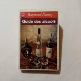 Raymond Dumay - Guide des alcools