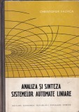 Carte Analiza si sinteza sistemelor automate liniare Christofor Vazaca Editura Academiei 1961 Cartonata 760 pag