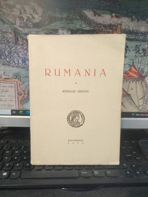 Rumania, by Romulus Seișanu, Bucharest 1939, 249 foto