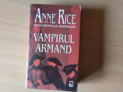 VAMPIRUL ARMAND - ANNE RICE foto