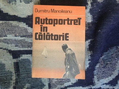 n1 AUTOPORTRET IN CALATORIE - Dumitru Manoileanu foto