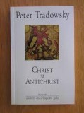 Christ si Antichrist - Peter Tradowsky