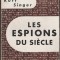 Kurt Singer - Les espions du siecle - servicii secrete - spionaj